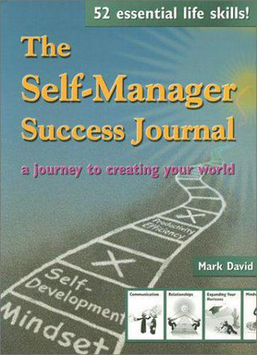 The Self-Manager Success Journal, Pre-Owned Other 1893778029 9781893778023 Mark David
